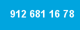 912 681 16 78